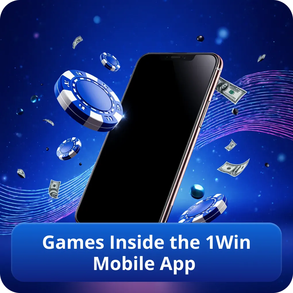 Games Inside the 1Win Mobile App