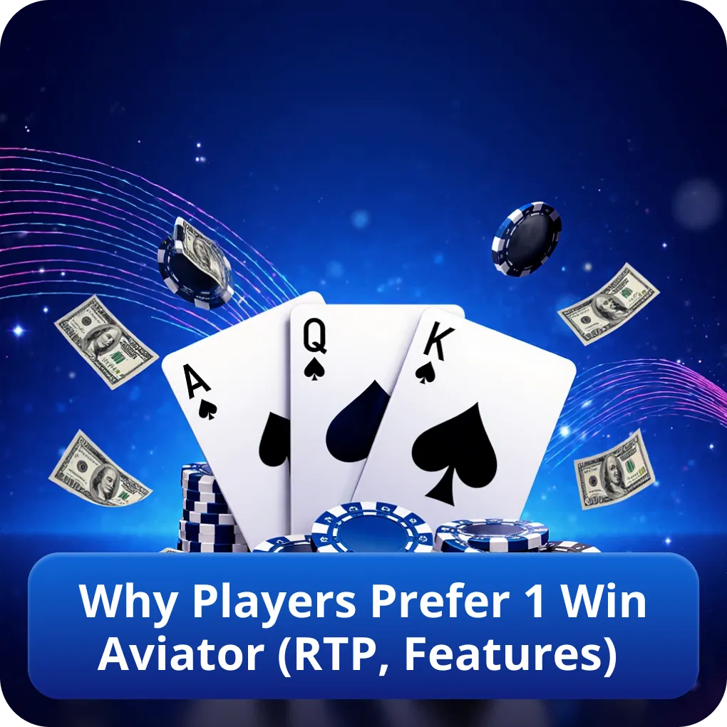 Why Players Prefer 1 Win Aviator (RTP, Features)
